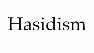 How to Pronounce Hasidism [upl. by Patterson]