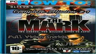 IGI 3  The Mark  How to Complete Mission 1 [upl. by Nnylasor]