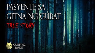 PASYENTE SA GITNA NG GUBAT  TRUE STORY [upl. by Kuhn]