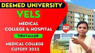 vels medical college cutoff 2023  medicalcollege mbbs neet2024 neet medicalschool mbbsabroad [upl. by Ojyma148]