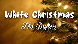 White Christmas  The Drifters  Lyric video [upl. by Nnayar]