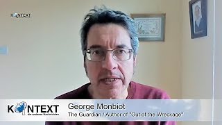 George Monbiot Alienation Environmental Breakdown and the Search for a New Progressive Narrative [upl. by Roxi]