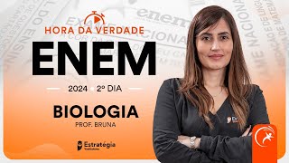 Hora da Verdade ENEM 2024 2º dia  Biologia  Profa Bruna Klassa [upl. by Nauwaj]