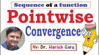 Pointwise Convergence  Sequence of Functions [upl. by Eintruoc302]