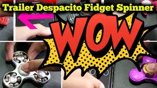 Fidget Spinner Despacito Trailer [upl. by Barrington]