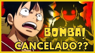 PÉSSIMA NOTICIA  ONE PIECE EPISODIO 1123  CANCELADO [upl. by Itin]