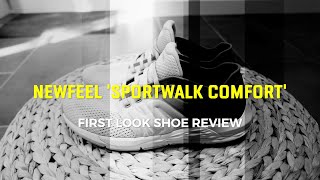 Newfeel Sportwalk Comfort walking shoes  first impressions amp testing  Sport Walk Gear Reviews [upl. by Molahs]