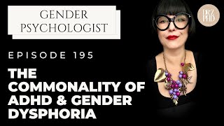 The Commonality of Misdiagnosis of ADHD amp Gender Dysphoria [upl. by Cain]