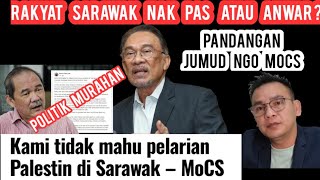 ISU PANAS ANWAR NAK BAWA PELARIAN PALESTINE KE SARAWAKNGO MOCS PAS BUKA SEKOLAH PASTI MOCS DIAM [upl. by Fabrianne]