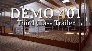 Titanic Demo 401  3rd Class Trailer [upl. by Divadnoj]