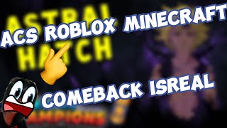 ACS ROBLOX MINECRAFT STREAM  COMEBACK ISRAEL [upl. by Menon707]