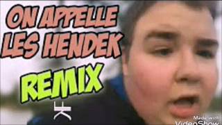 ON APPELLE LES HENDEK REMIX Audio MP3MP4 [upl. by Nomelc552]