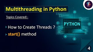 How to Create Threads in Python  Multithreading in Python 04  Threading in Python [upl. by Ecydnak]