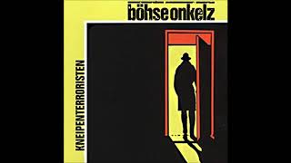 Böhse Onkelz  Kneipenterroristen 1988 Full Album [upl. by Notreb]