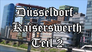 Düsseldorf  Kaiserswerth Teil 2 [upl. by Rubin79]