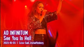 AD INFINITUM  See You in Hell live ColosSaal Aschaffenburg 20231005 [upl. by Horner]