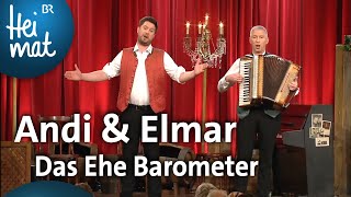 Andi amp Elmar Das Ehe Barometer  BrettlSpitzen  BR Heimat  die beste Volksmusik [upl. by Ysnil]