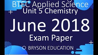 Applied Science Unit 5 Chemistry 2018 Exam [upl. by Phox]