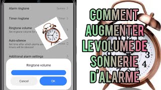 comment augmenter le volume de la sonnerie de lalarme [upl. by Carl]