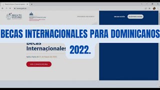 Becas Internacionales para Dominicanos  2022MescytYorgelis Patricia [upl. by Servetnick]