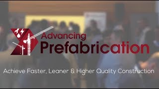 Advancing Prefabrication  Conference Highlights [upl. by Ramso]