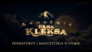 AKADEMIA PANA KLEKSA • Nauczyciele i edukatorzy o filmie teaser • Film w Szkole [upl. by Eboh640]