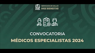 Convocatoria Médicos Especialistas 2024 [upl. by Eiresed500]