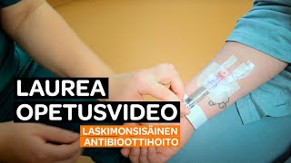 Opinnäytetyövideo Laskimonsisäinen antibioottihoito [upl. by Pacheco58]