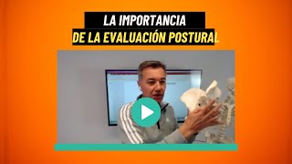 La importancia de la Evaluación Postural  Kinésica [upl. by Prudie185]