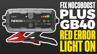 NocoBoost Plus GB40 Red Error Light On FIX [upl. by Nalda]