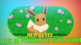 Exciting News Pokémon TCG Prismatic Evolutions Set Features Stunning New Eevee Cards [upl. by Fachini]