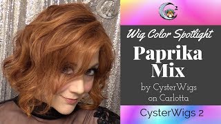 CysterWigs Color Spotlight Paprika Mix by CysterWigs on Carlotta [upl. by Daub]