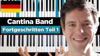 Cantina Band  STAR WARS  Klavier lernen  Fortgeschritten  Teil 1 [upl. by Enelahs]