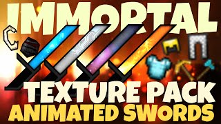 ★ RELEASE Immortal PvP Pack  ANIMATED SWORDS  Minecraft [upl. by Aneeras]