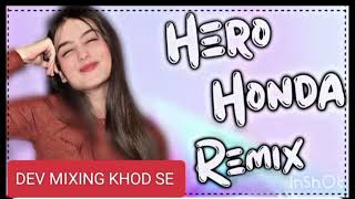 hero honda haryanvi new song DJ remix DEV MIXING khod se [upl. by Boland]