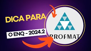 Profmat Enq 2024 2  Dicas para o Enq [upl. by Anwat]