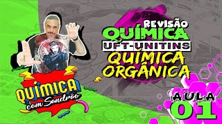 Revisão Química Orgânica UFT e UNITINS AULA 01  UFT Introdução à Orgânica e Hidrocarbonetos [upl. by Ainesy]