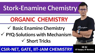 StorkEnamine Reaction  Mechanism  Acylation Michael Addition Enolate Chemistry  PYQ Solution [upl. by Kotto]