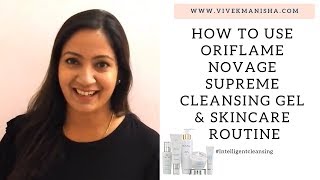 How To Use Oriflame Novage Supreme Cleansing Gel [upl. by Sathrum]