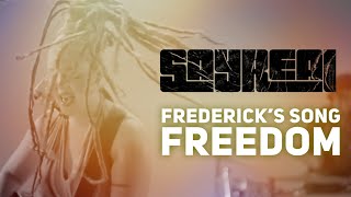 SayReal  Fredericks Song Freedom [upl. by Annovy]