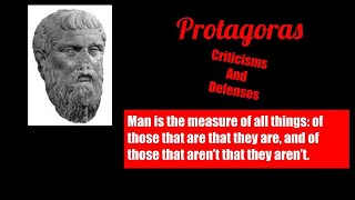 Protagoras Criticisms and Defenses part 22 [upl. by Chadbourne]