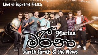 Marina  මරීනා   Sarith Surith amp the News live  Supreme Fiesta [upl. by Nivloc933]