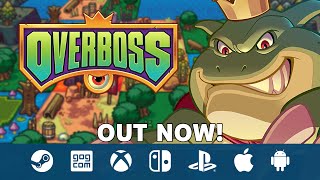 Overboss  Launch Trailer  PC Consoles Mobile [upl. by Acir]