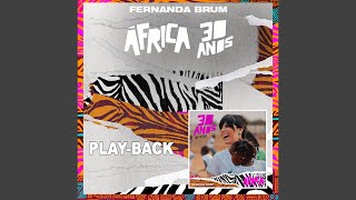 Fernanda Brum  QUEBRANTADO CORAÇÃO  PlayBack  África 30 Anos Ao Vivo [upl. by Pilloff]