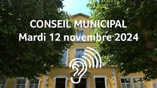 Conseil municipal du 12 novembre 2024 [upl. by Pettiford]