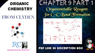 Organometallic Reagents For CC Bond Formation  CLYDEN CHAPTER 9 PART 1 [upl. by Barbaraanne]