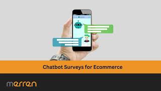 Chatbot Surveys  Benefits of Chatbot Surveys for Ecommerce [upl. by Winslow210]