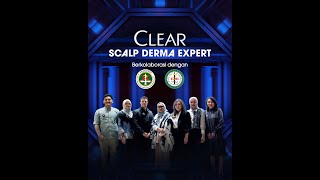 CLEAR Scalp Derma Expert Kolaborasi Bersama Perdoski [upl. by Yblocaj446]