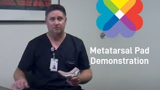 Metatarsal Pad Demonstration  ThedaCare Orthopedic Care [upl. by Sherard]