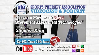 STA202 Movement Assessment Technologies with special guest Stephen King [upl. by Pacifica]